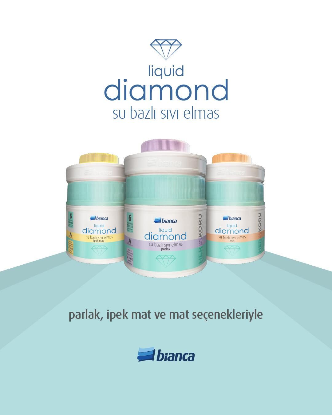 Bianca Liquid Diamond [ Parlak - İpek Mat - Mat ]